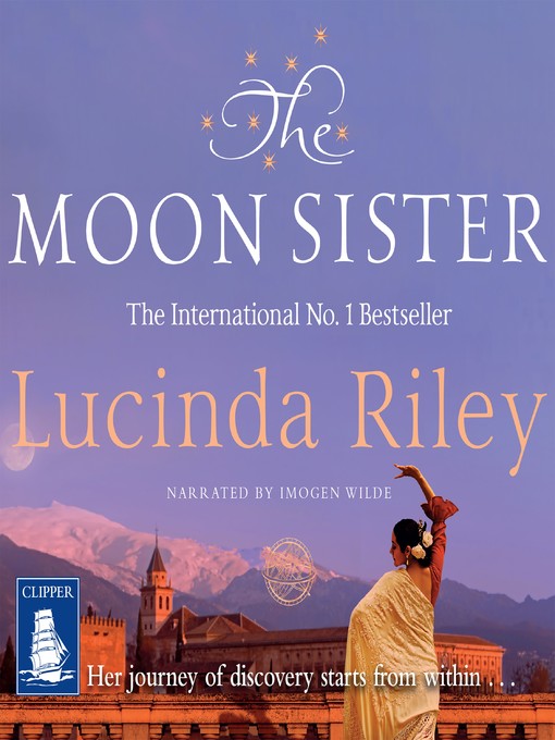 Title details for The Moon Sister by Lucinda Riley - Available